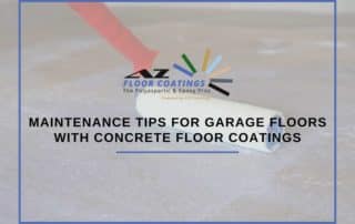 Concrete floor maintenance from a polyaspartic floor coatings provider in Arizona